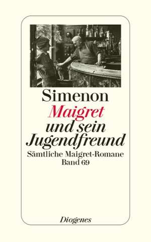 Maigret und sein Jugendfreund de Georges Simenon