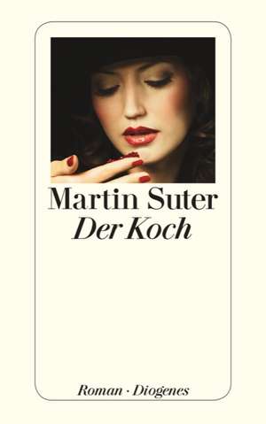 Der Koch de Martin Suter