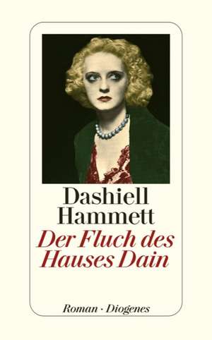 Cartea Der Fluch des Hauses Dain de Dashiell Hammett