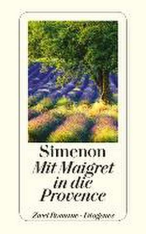 Simenon, G: Mit Maigret in die Provence