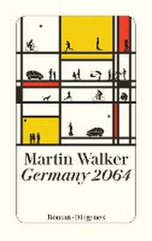 Germany 2064 de Martin Walker