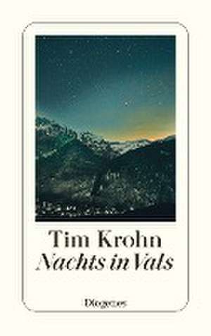 Nachts in Vals de Tim Krohn