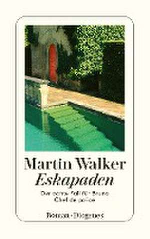 Eskapaden de Martin Walker