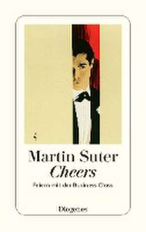 Cheers de Martin Suter