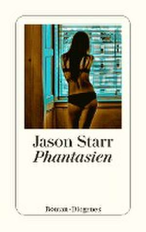 Phantasien de Jason Starr