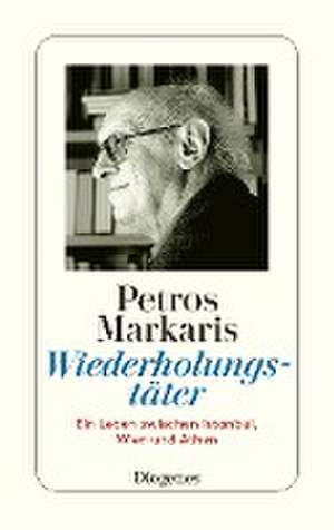 Wiederholungstäter de Petros Markaris