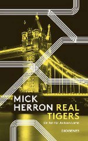 Real Tigers de Mick Herron