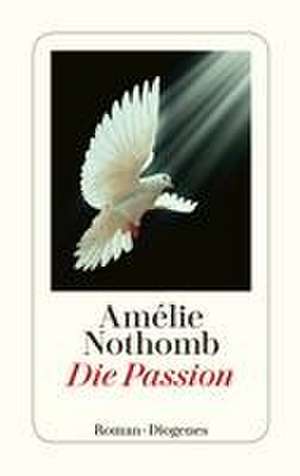 Die Passion de Amélie Nothomb