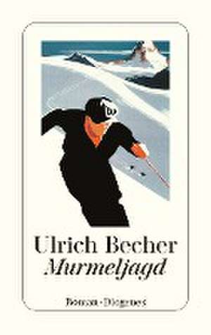 Murmeljagd de Ulrich Becher