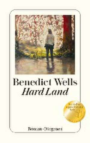 Hard Land de Benedict Wells