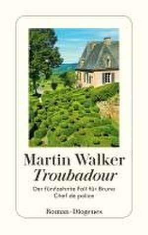 Troubadour de Martin Walker