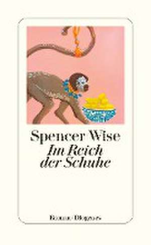 Im Reich der Schuhe de Spencer Wise