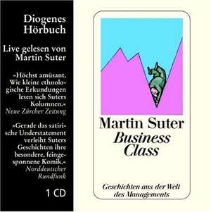 Business Class. CD de Martin Suter