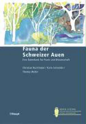 Fauna der Schweizer Auen de Christian Rust-Dubié