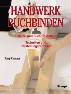 Handwerk Buchbinden de Josep Cambras