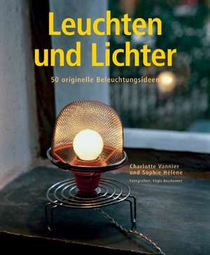 Leuchten und Lichter de Charlotte Vannier