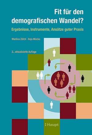 Fit für den demografischen Wandel? de Martina Zölch