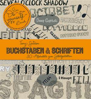 Buchstaben & Schriften de Tony Seddon