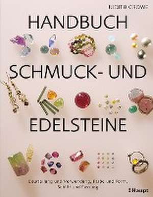 Handbuch Schmuck- und Edelsteine de Judith Crowe