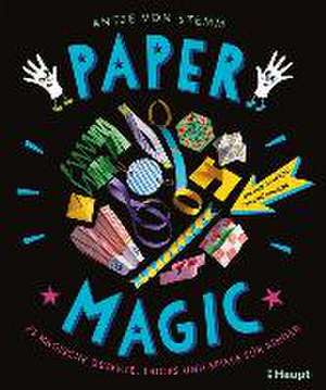 Paper Magic de Antje von Stemm