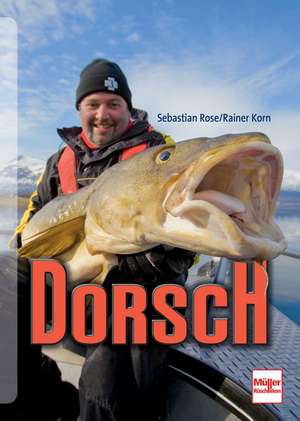 Dorsch de Sebastian Rose