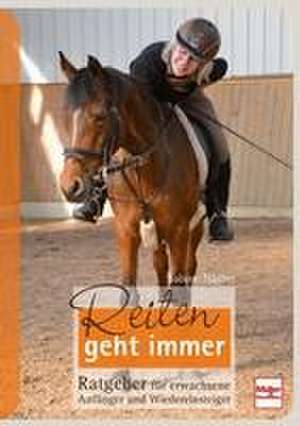 Reiten geht immer de Sabine Nägler