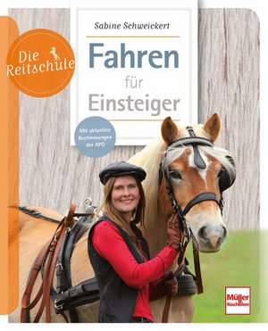 Fahren für Einsteiger de Sabine Schweickert