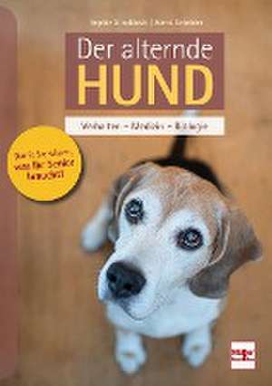 Der alternde Hund de Sophie Strodtbeck