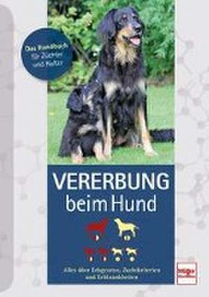 Vererbung beim Hund de Inge Hansen