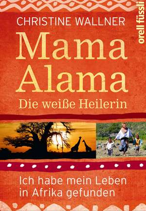 Mama Alama de Christine Wallner