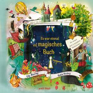 Es war einmal ein magisches Buch de Lily Murray