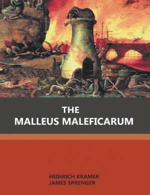 The Malleus Maleficarum de Heinrich Kramer