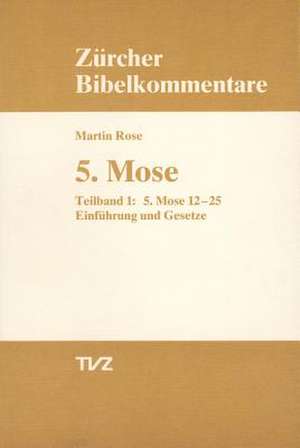 5. Mose Deuteronomium de Martin Rose