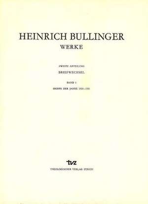 Heinrich Bullinger. Werke