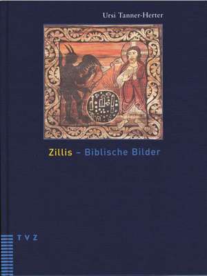 Zillis - Biblische Bilder de Ursi Tanner-Herter