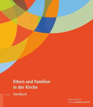 Eltern und Familien in der Kirche de Dorothea Meyer-Liedholz