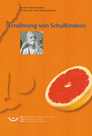 Ernährung von Schulkindern de Monika Cremer