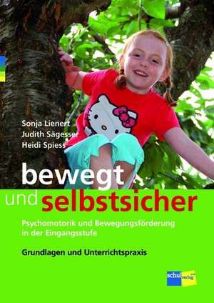 bewegt und selbstsicher de Sonja Lienert