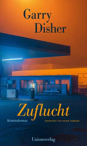 Zuflucht de Garry Disher