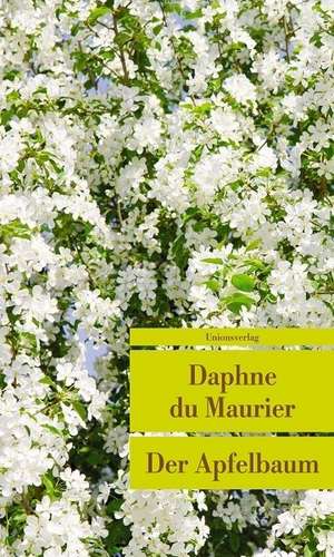 Der Apfelbaum de Daphne DuMaurier