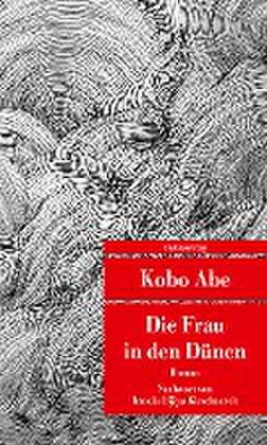 Die Frau in den Dünen de Kobo Abe