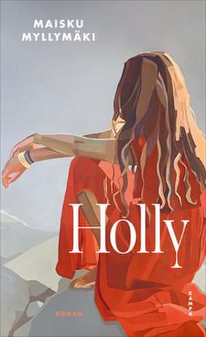 Holly de Maisku Myllymäki