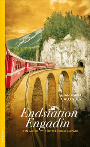 Endstation Engadin de Gian Maria Calonder
