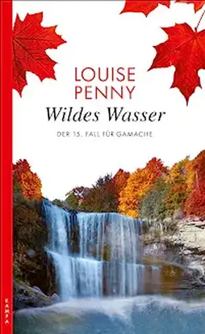 Wildes Wasser de Louise Penny