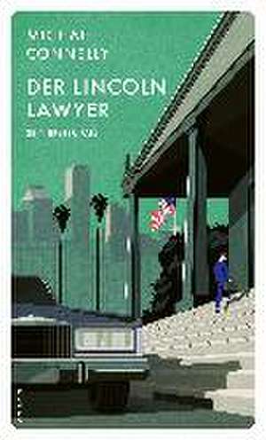 Der Lincoln Lawyer de Michael Connelly