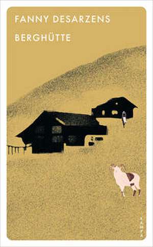 Berghütte de Fanny Desarzens