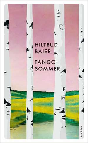 Tangosommer de Hiltrud Baier