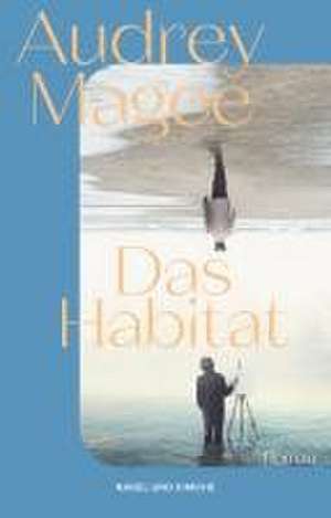 Das Habitat de Audrey Magee