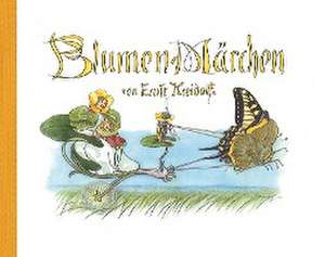 Blumen-Märchen de Ernst Kreidolf