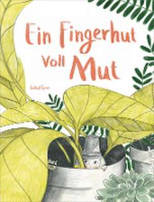 Ein Fingerhut voll Mut de Taltal Levi